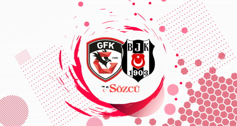 Canlı | Gaziantep FK-Beşiktaş maçı canlı anlatım (Süper Lig 29. hafta)